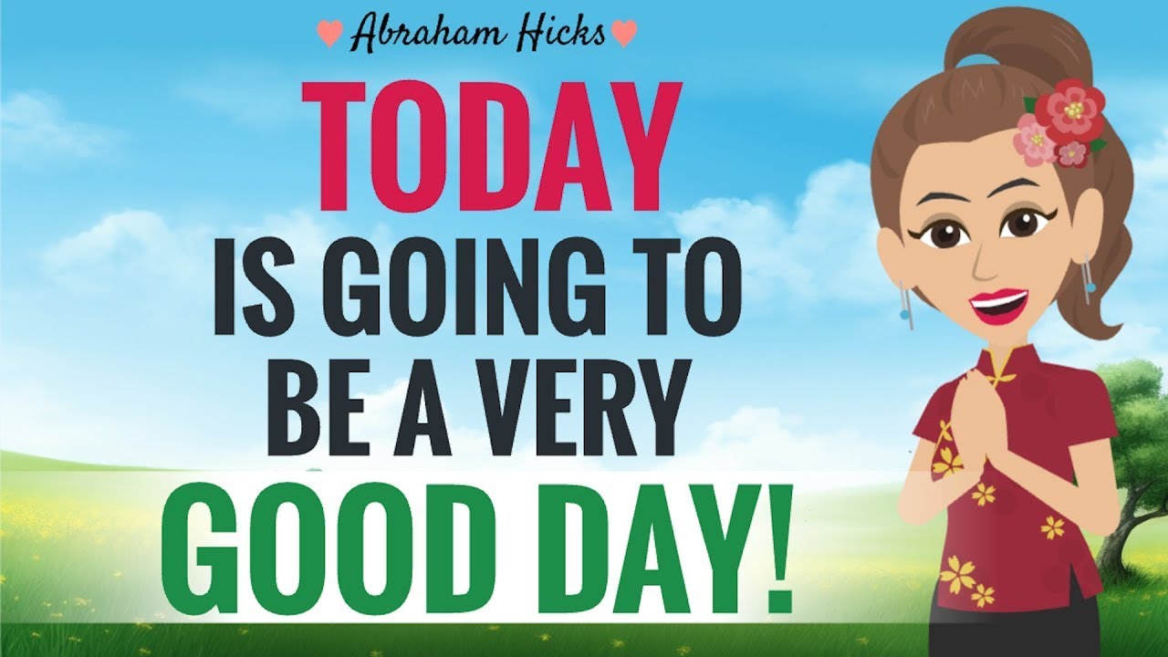 **START** Your Day with Positive Vibrations ~Abraham Hicks 2023