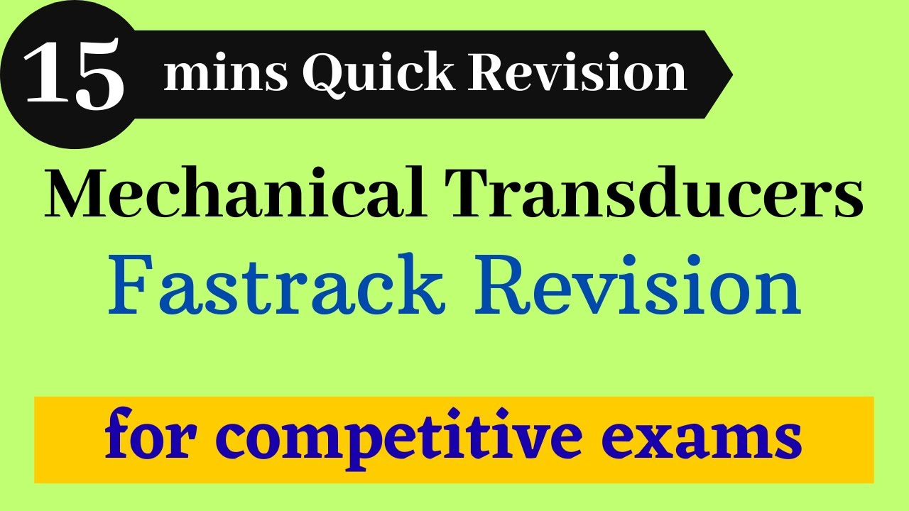 Mechanical Transducers in Measurement and Instrumentation | Fastrack Revision video for UGC NET, ESE