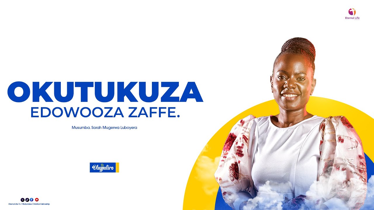 Olujjuliro Ne Musumba Sarah Luboyera Mugerwa  ne Musumba Tom B Mugerwa | Okutukuza Edowooza zaffe