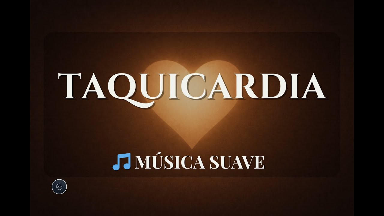 TAQUICARDIA y corazón acelerado | Música para calmar las palpitaciones – 50 min