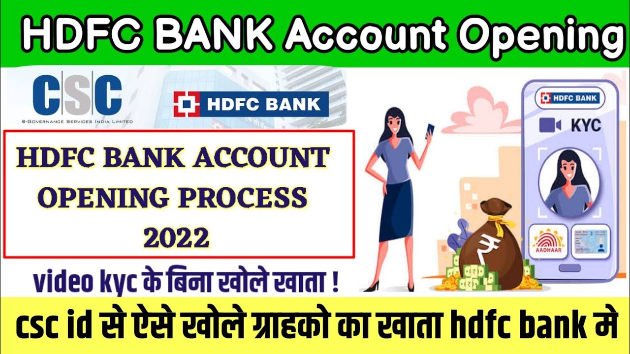 csc hdfc bank account opening 2022 | csc id hdfc bank ka khata kaise khole | zero balance hdfc ac