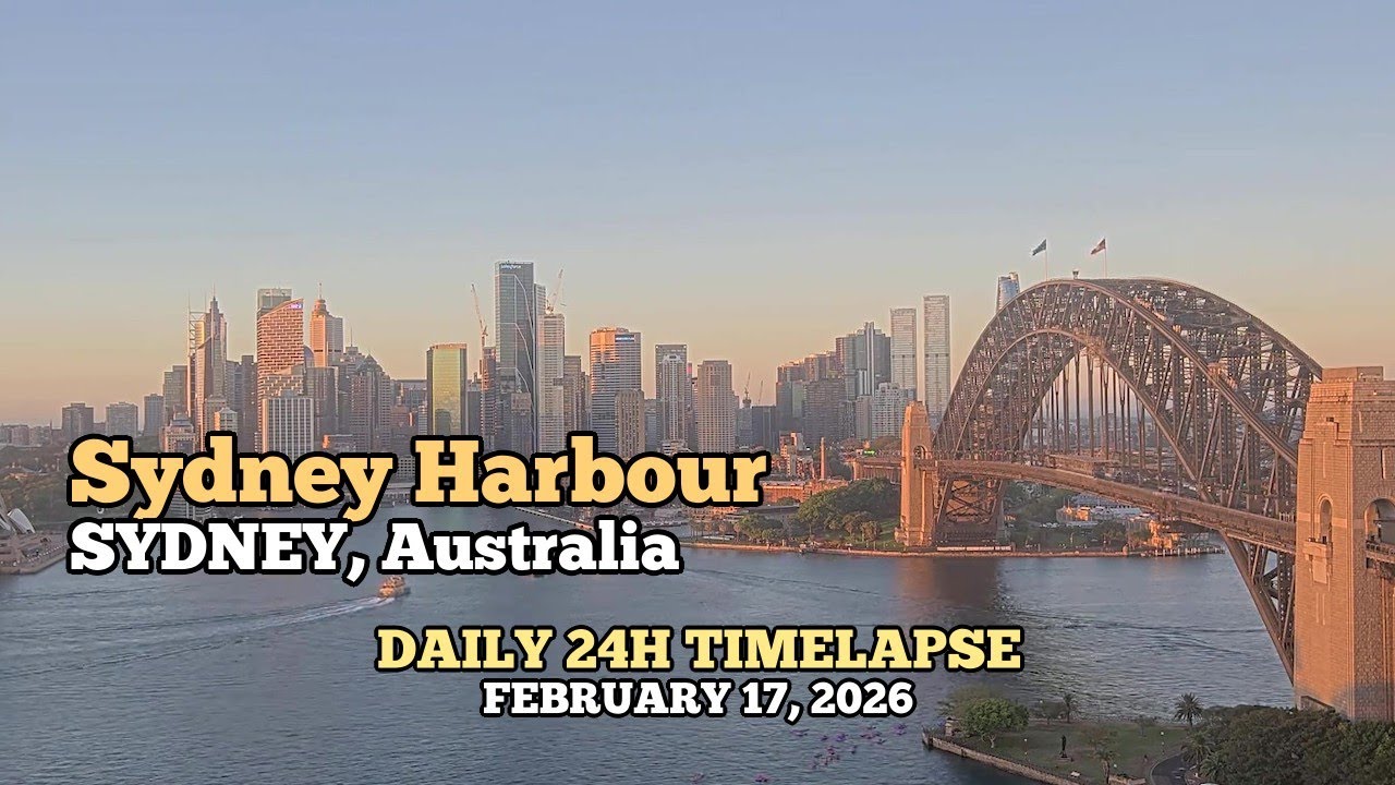 Sydney Harbour - Daily Timelapse: February 17, 2026 [Sydney, Australia]