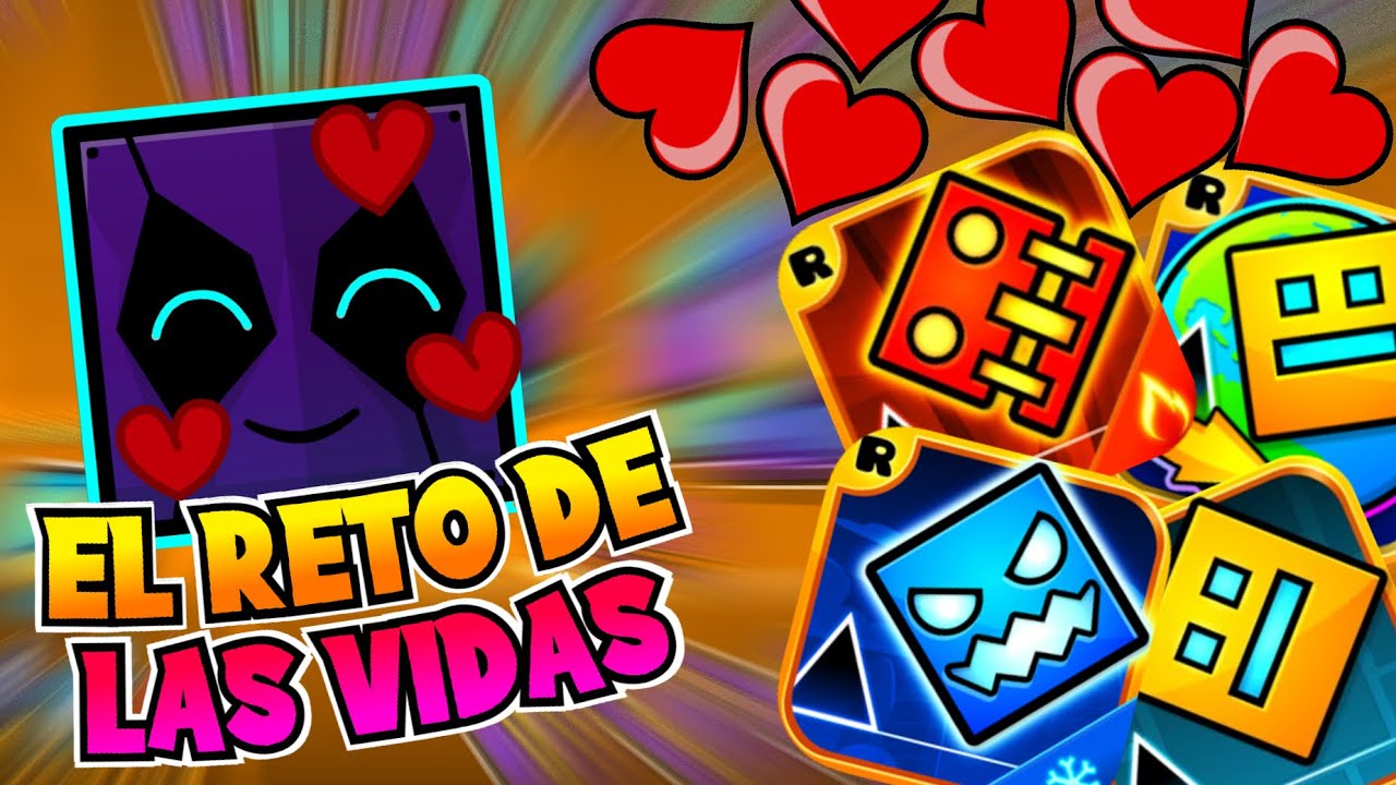 !!!EL RETO DE LAS VIDAS EN GEOMETRY DASH!!! | Geometry Dash 2.11