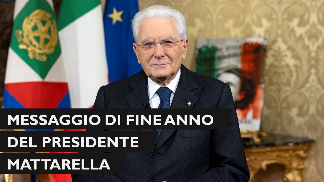 Discorso di fine anno del Presidente della Repubblica Sergio Mattarella