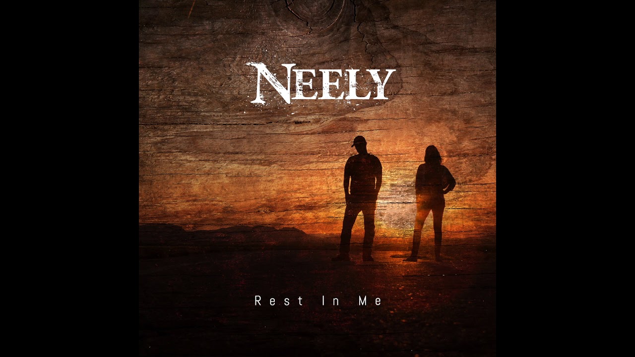 NEELY - Rest In Me