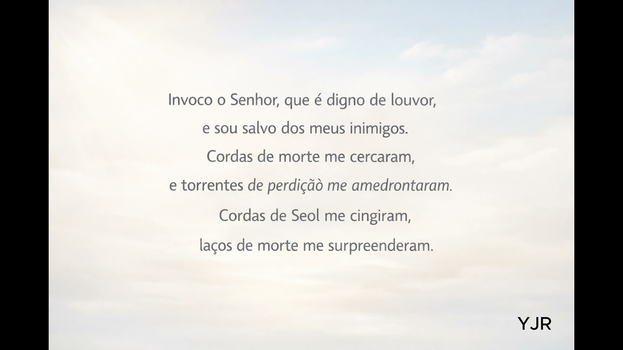 Salmo 18:1-10 - Eu te Amo Senhor