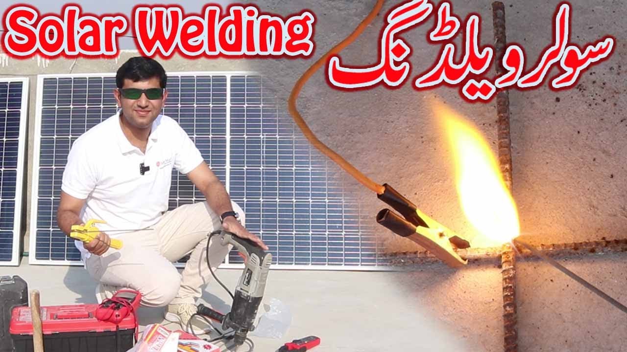 Solar Dc Welding Experiment (Solar Welding)