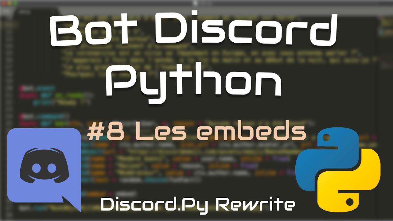 #8 Créer un bot discord ! Python (les Embeds)