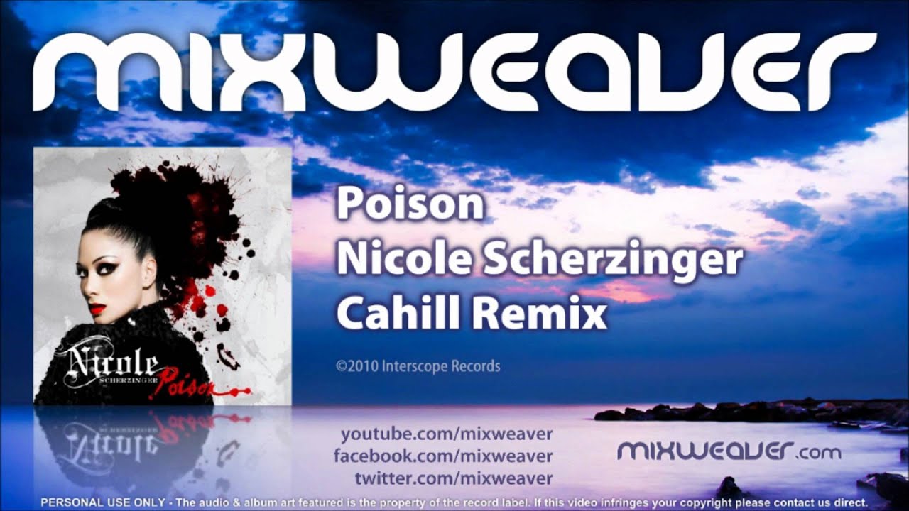 Nicole Scherzinger - Poison (Cahill Remix)