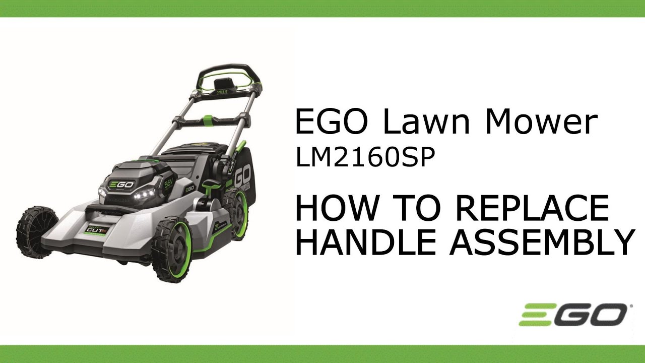 EGO LM2160SP_How To Replace Handle Assembly