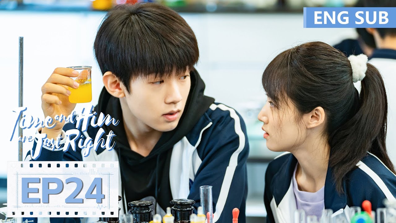 ENG SUB《时光与他，恰是正好 Time and Him are Just Right》EP24——卢昱晓，吴俊霆 | 腾讯视频-青春剧场