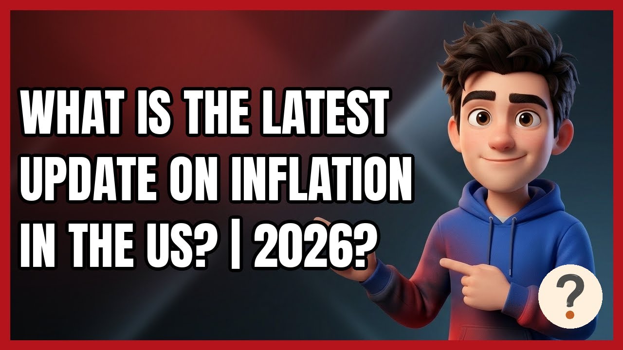 What Is the Latest Update on Inflation in the US? | 2026