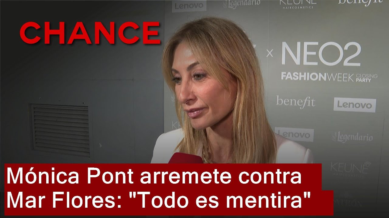 Mónica Pont arremete contra Mar Flores: 