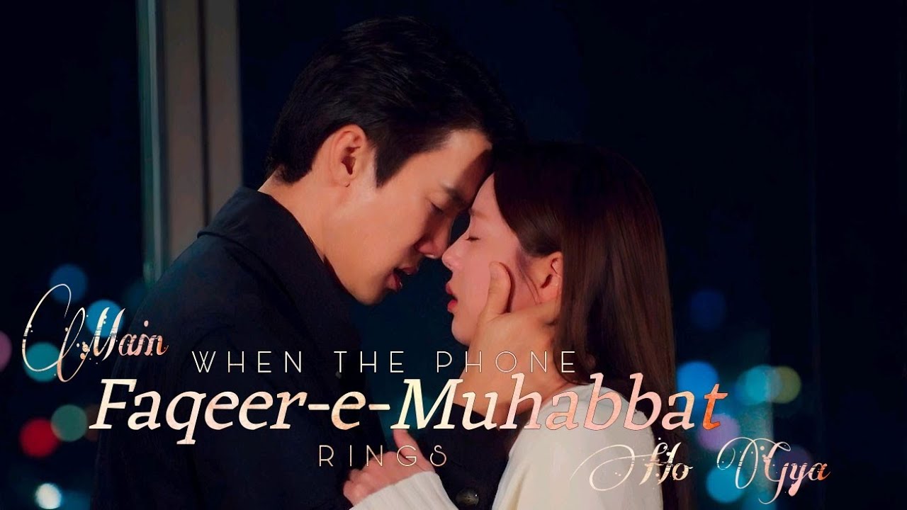 Sa-eon ✗ Hee-joo » Main Aseer-e-Muhabbat » When the Phone Rings [01x10] » MV