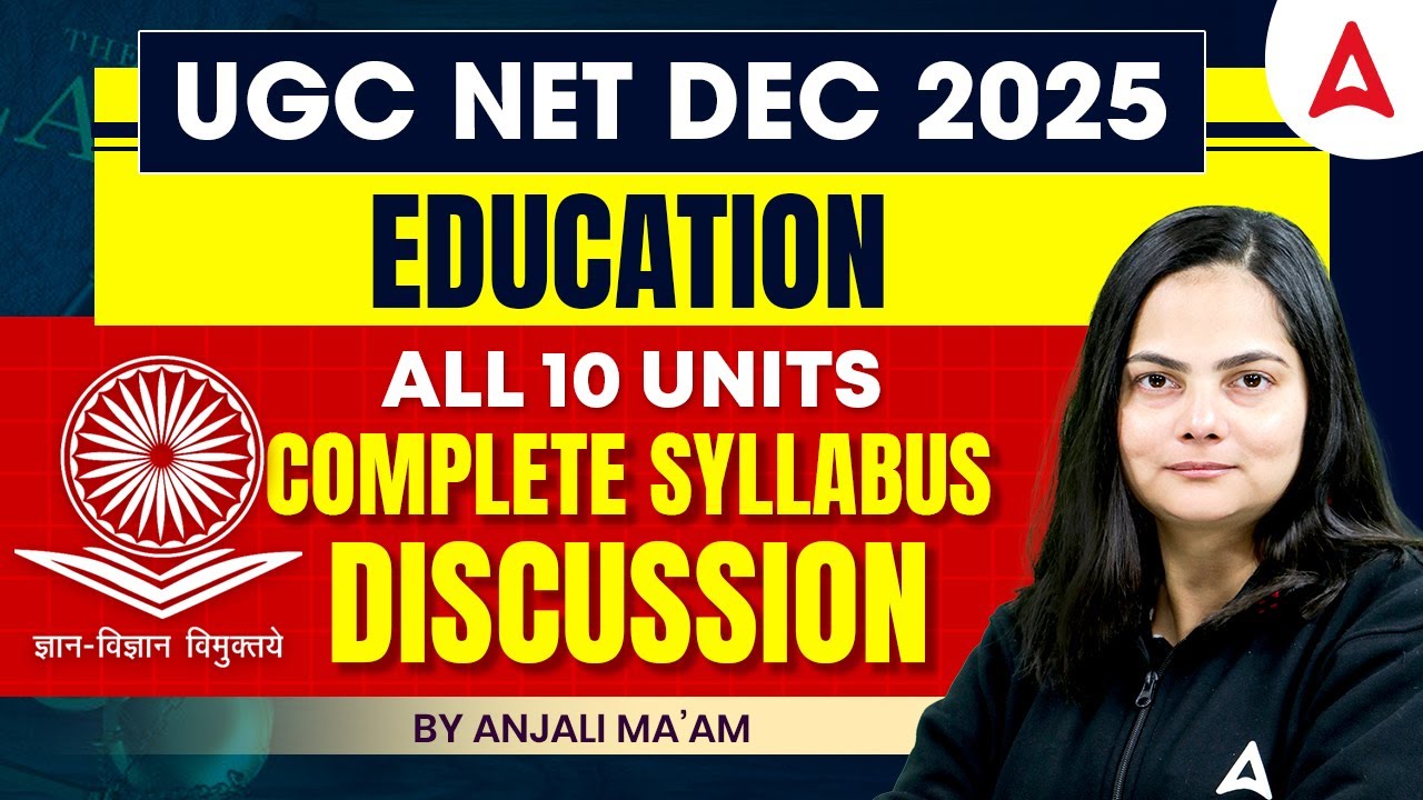 UGC NET Education Paper 2 | UGC NET Education Syllabus 2025 Complete Discussion By Anjali Ma'am