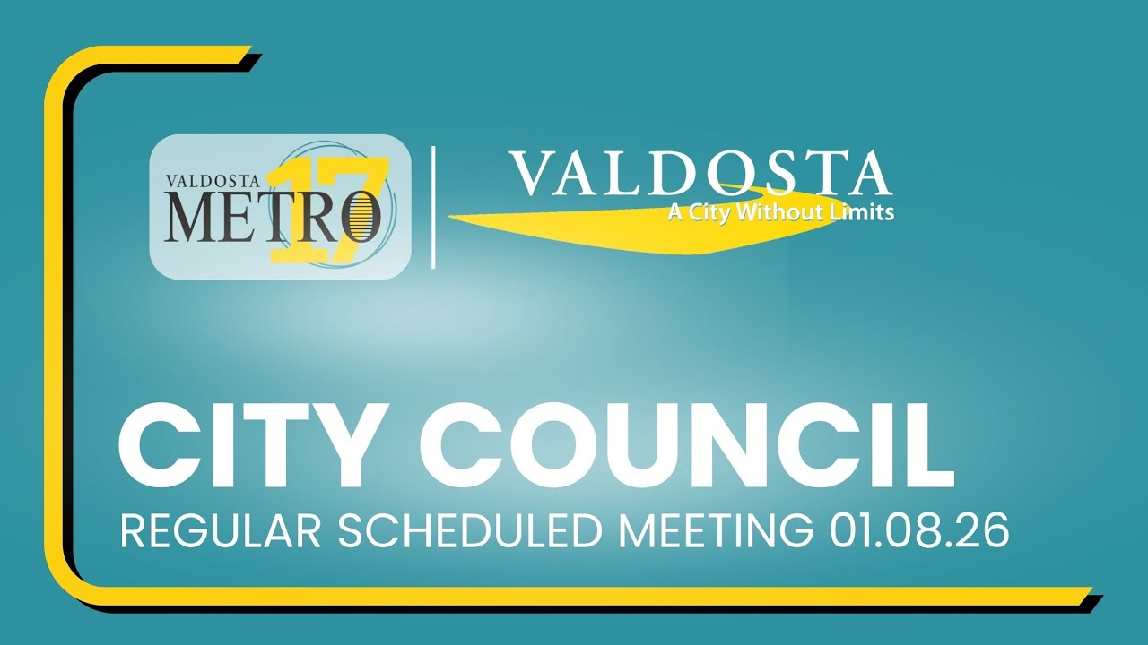 Regular Meeting of the Valdosta City Council, 5:30 PM, Thursday, January 8, 2026