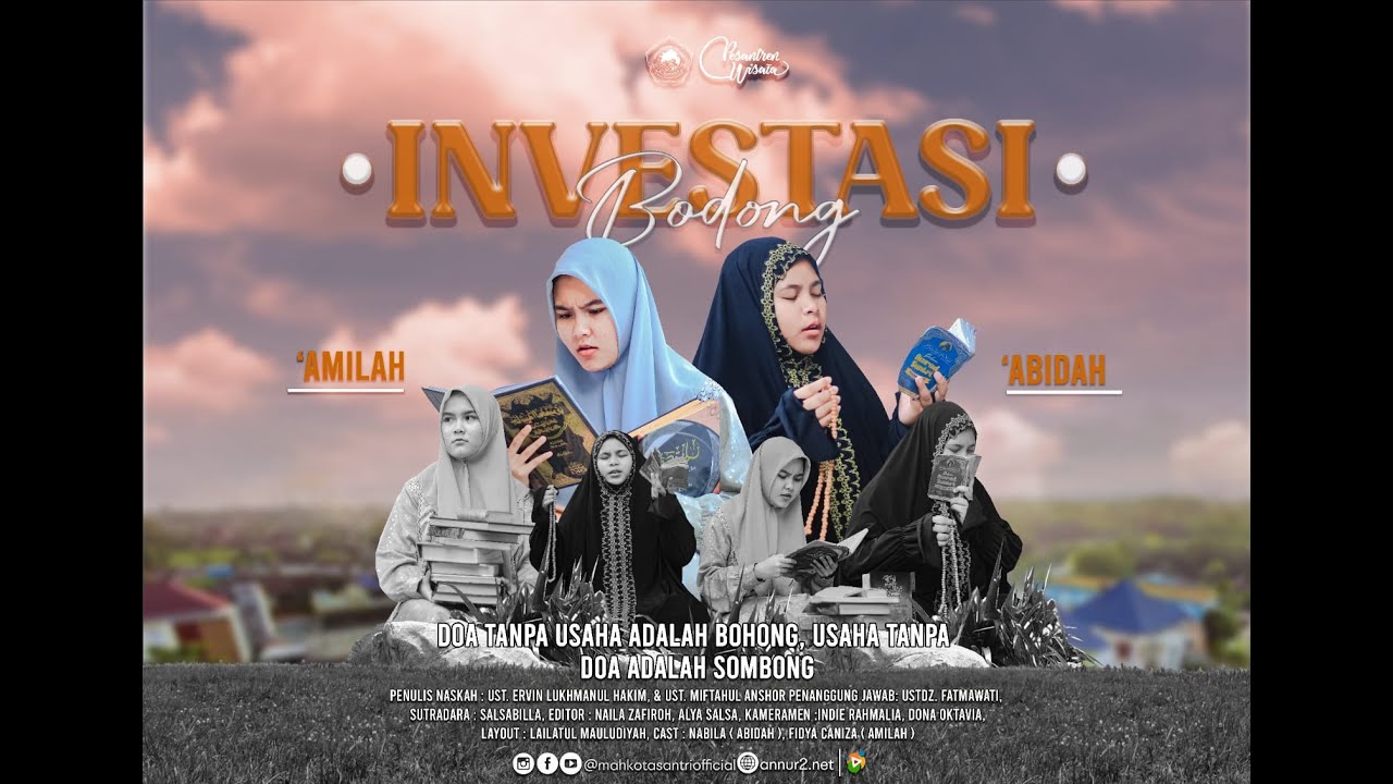INVESTASI BODONG - PONDOK PESANTREN PUTRI AN-NUR 2 
