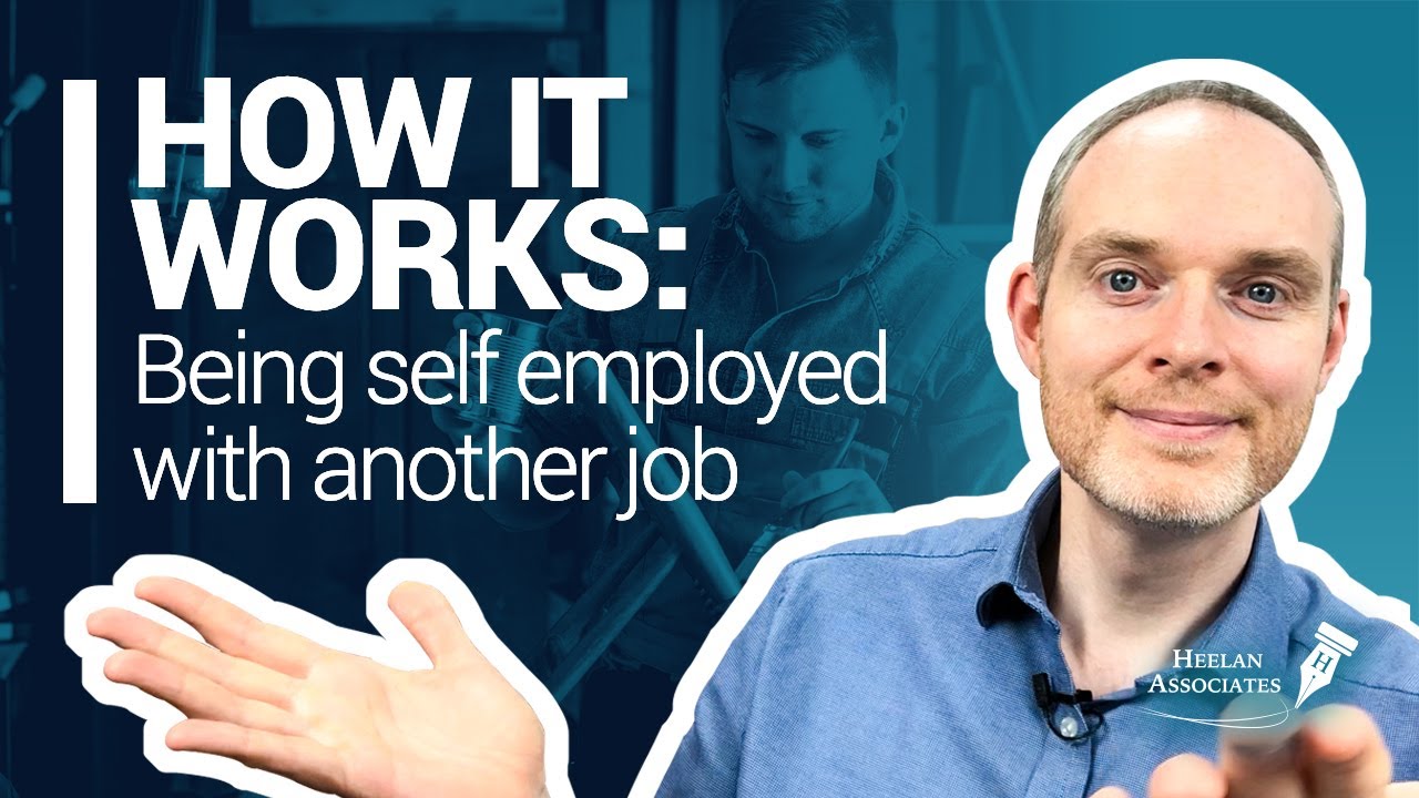 BEING SELF EMPLOYED AND EMPLOYED AT THE SAME TIME