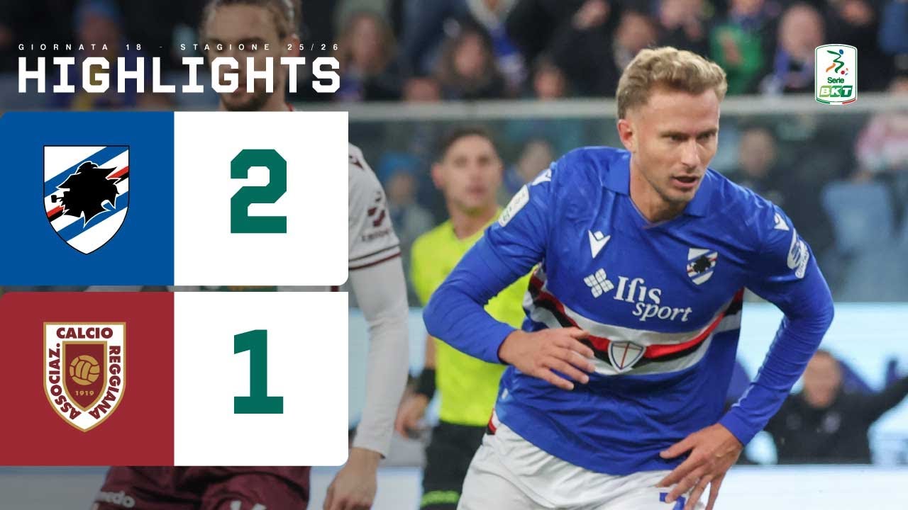 Sampdoria - Reggiana 2-1 | La SAMP esce dalle zone calde grazie a BARÁK | HIGHLIGHTS Serie BKT