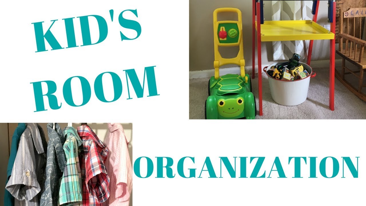 KID ROOM ORGANIZATION | TOYS AND CLOTHES ORGANIZATION IDEAS