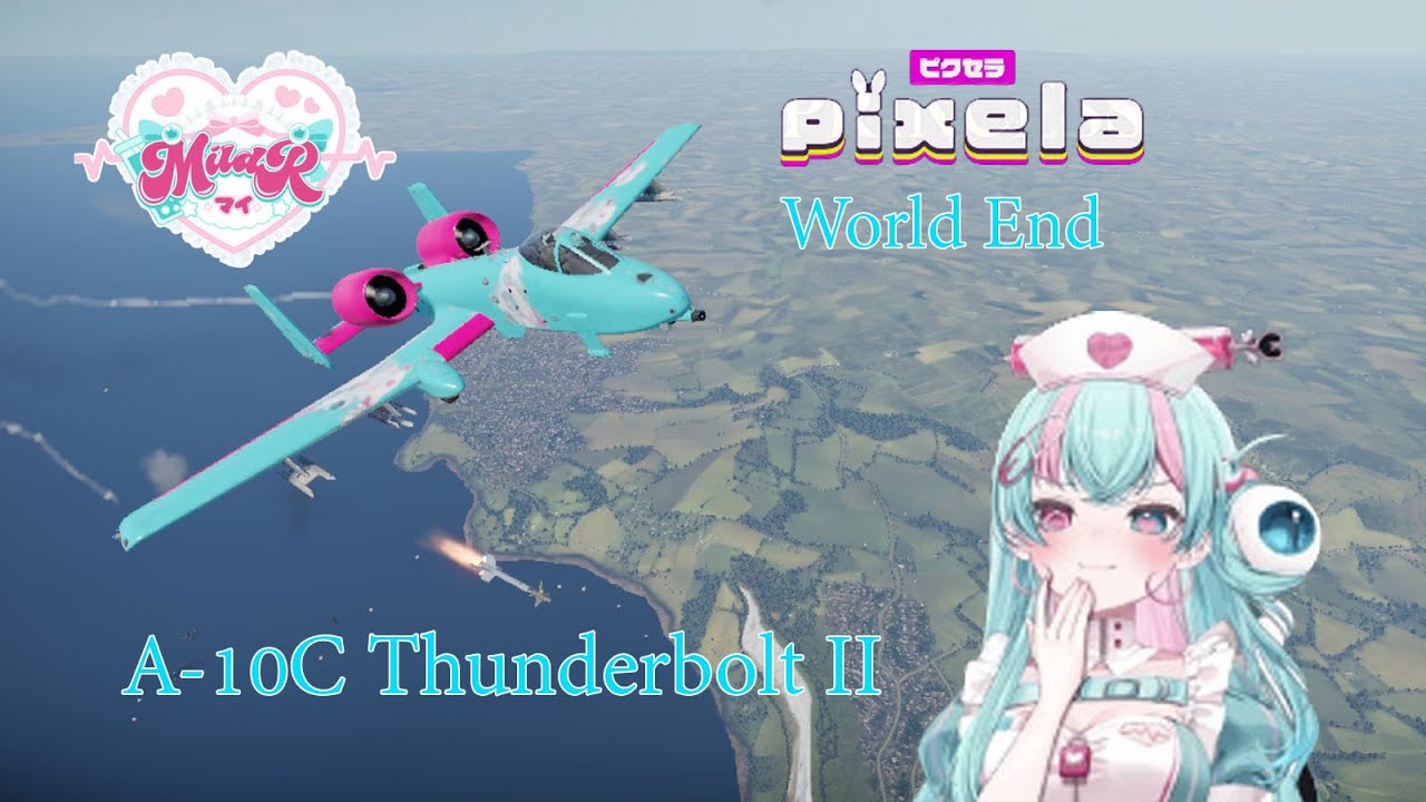 War Thunder A-10C Thunderbolt II Mild-R Ch. Pixela-World-End