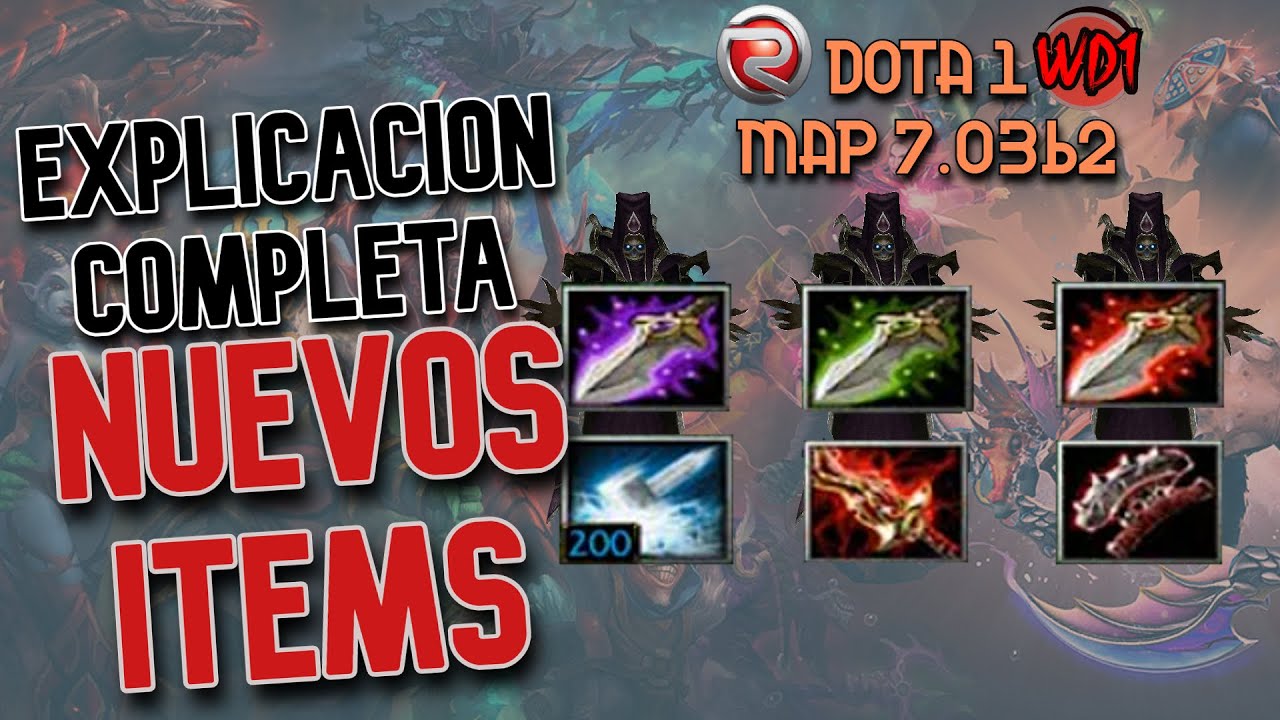 🎉​💣​💥​NUEVOS ITEMS DE DOTA 1 // MAP 7.03b2: Explicación DETALLADA y COMPLETA💥​🌌//​​ - RGC 🎮☑🔝