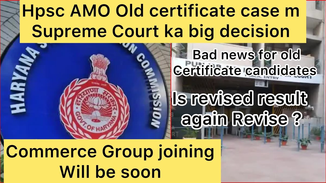 Hssc AMO case dismissed in Supreme court Hssc Revised result update hssc commerce Group update