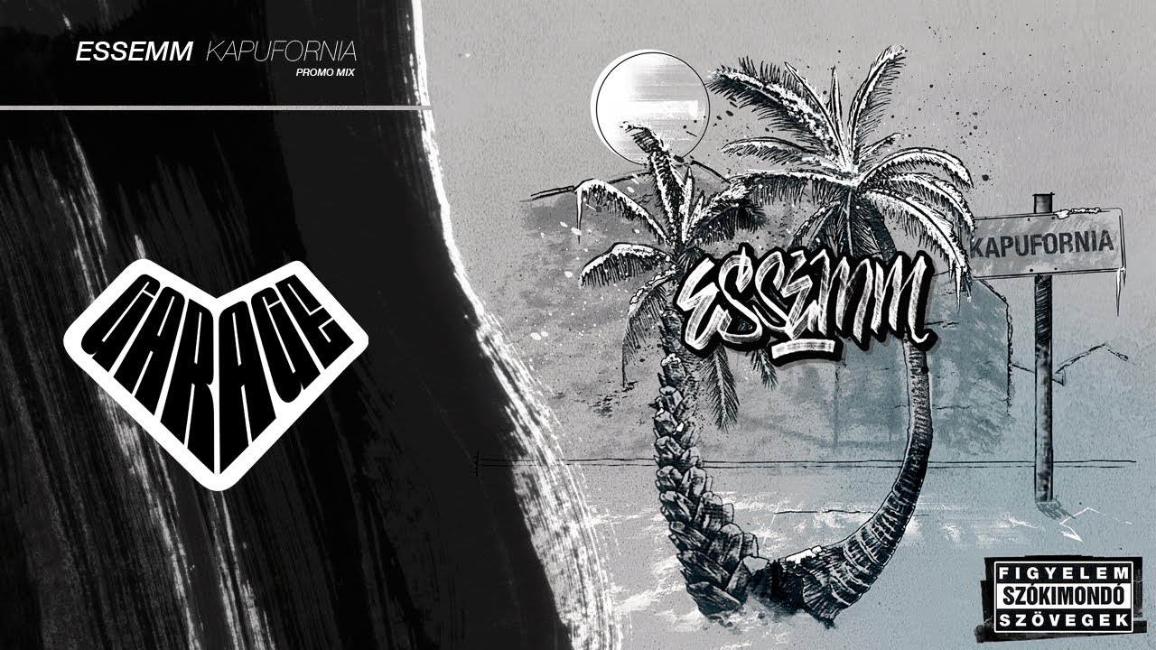 Megjelent: Essemm - Kapufornia (Album Promo Mix)