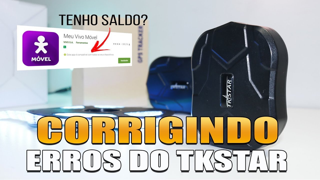NÃO RECEBO LOCALIZAÇÃO DO RASTREADOR TKSTAR