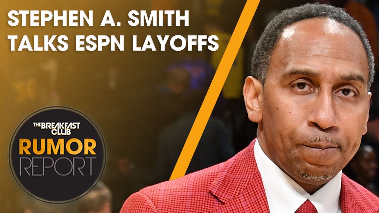Stephen A. Smith Talks ESPN Layoffs 