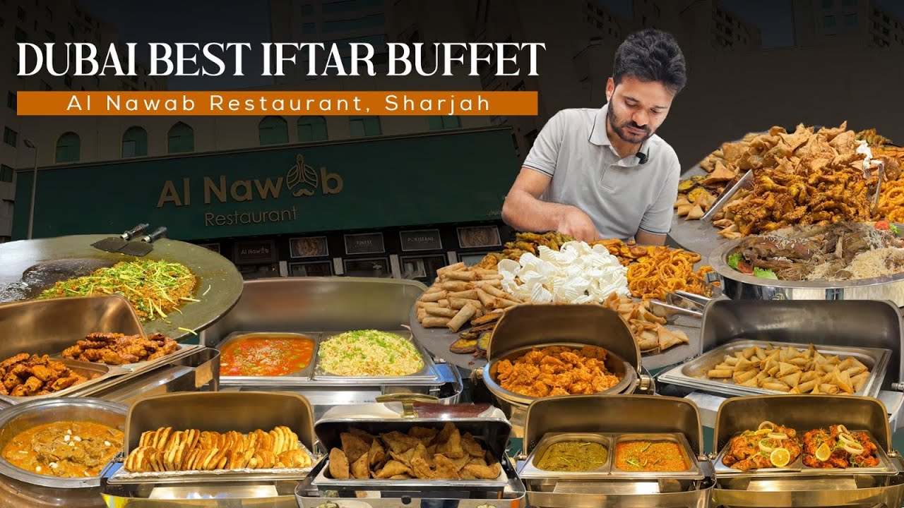 150+ Dish Iftar Buffet in Dubai | Paitoo at Al Nawab Restaurant Mahatta