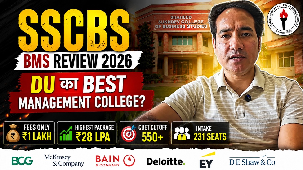 SSCBS BMS Review 2026 | Fees, Placements, CUET Cutoff, Admission Process, ROI | DU Best BMS College?
