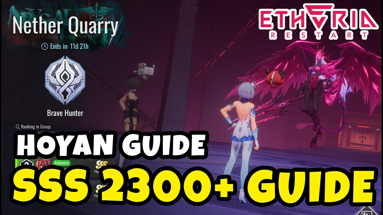 How to Reach SSS 2300 +++ in Nether Quarry &mdash; Hoyan Boss Full Guide | Etheria Restart