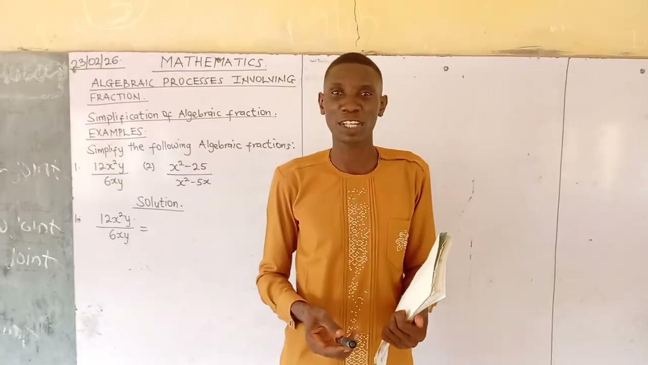 PRIVATE LESSON (Algebraic Processes involving fraction 1); Simplicity of Algebraic fraction 