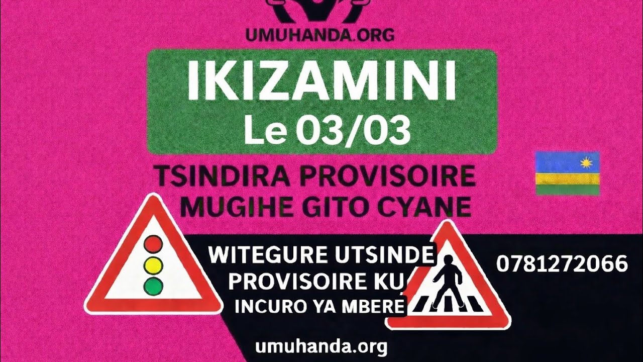 🚦 IKIZAMINI 03/03/2026 | Amategeko y’Umuhanda | Ibibazo 20 n’Ibisubizo | Tsindira Provisoire vuba
