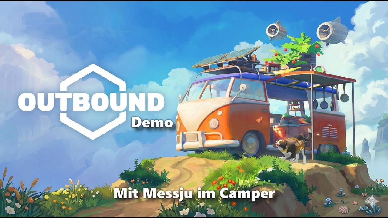 Outbound Demo  -1-  Mit Messju im Camper