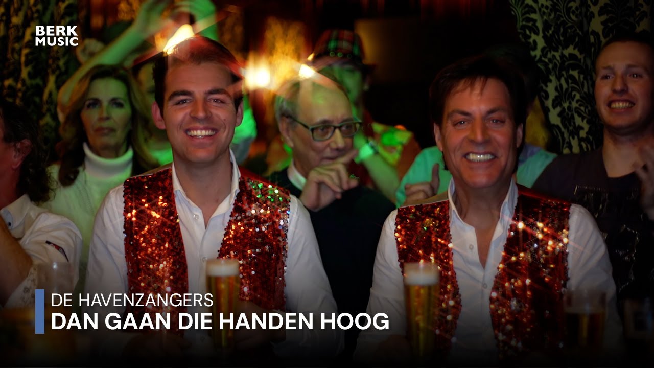 De Havenzangers - Dan Gaan Die Handen Hoog