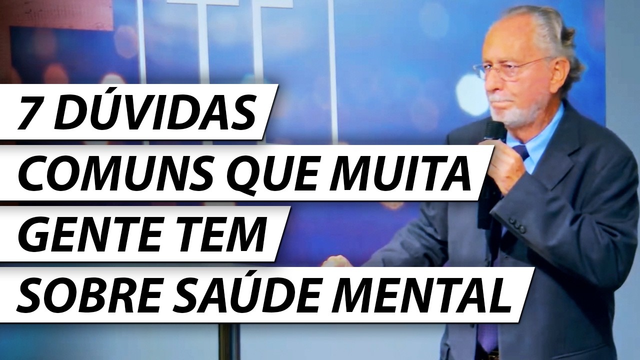 7 Dúvidas MUITO Comuns em Saúde Mental: RESPONDIDAS - Dr. Cesar Vasconcellos Psiquiatra