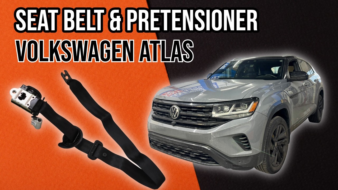 Volkswagen Atlas Seat Belt & Pretensioner Replacement (2018-2024)