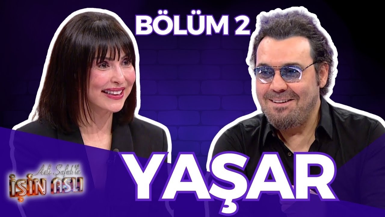 Aslı Şafak'la İşin Aslı - Yaşar - Bölüm 2 | 18 Şubat 2025