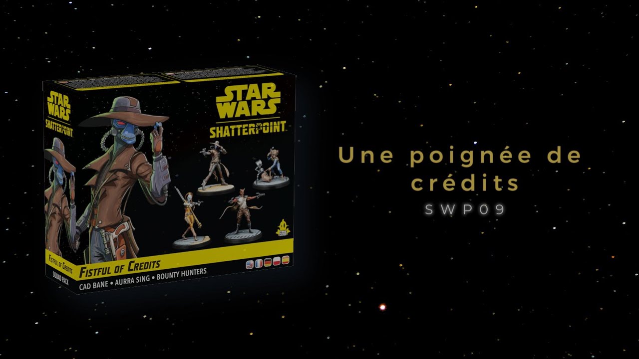 Star Wars Shatterpoint - Unboxing de l'extension SWP09 - Une poignée de crédits
