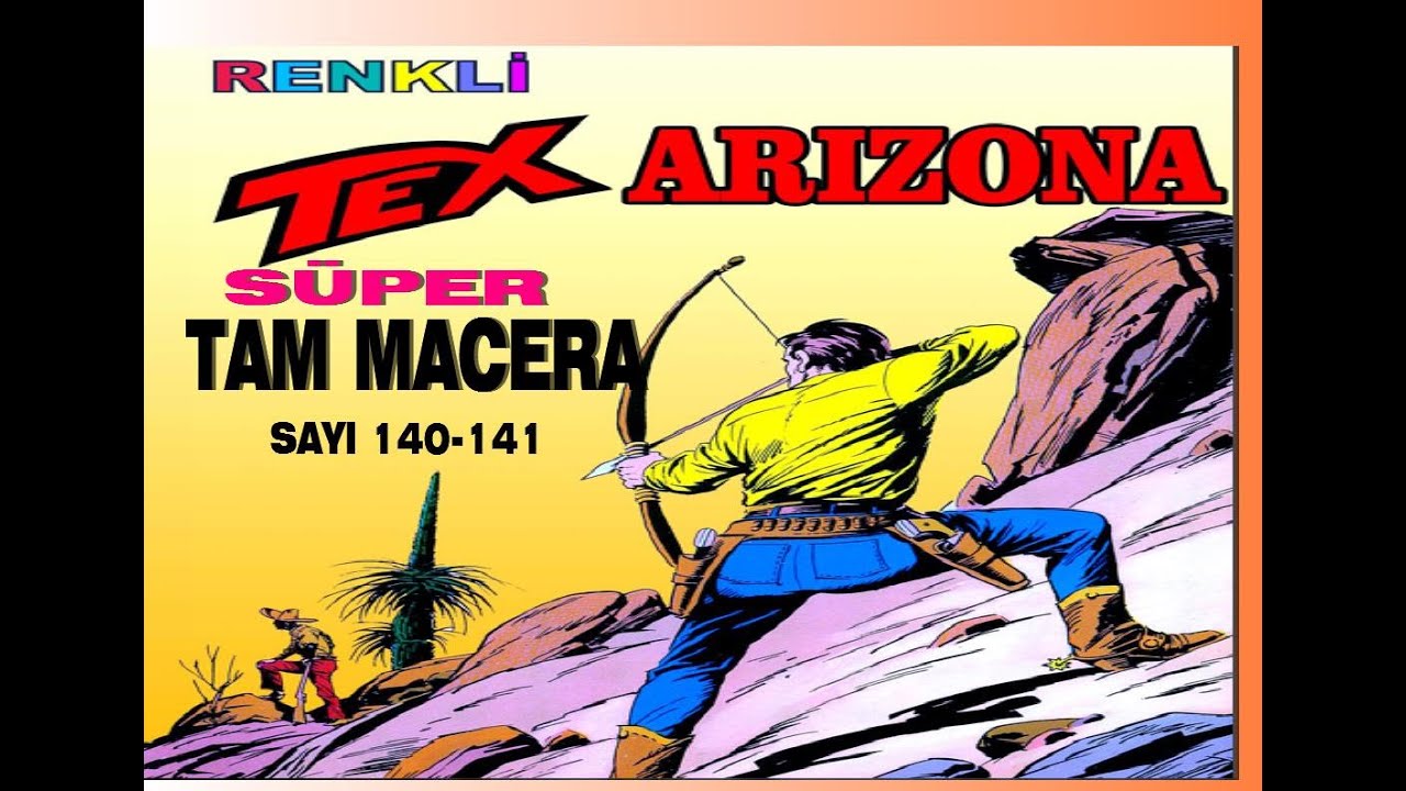 TEX (ARİZONA ) RENKLİ TAM MACERA