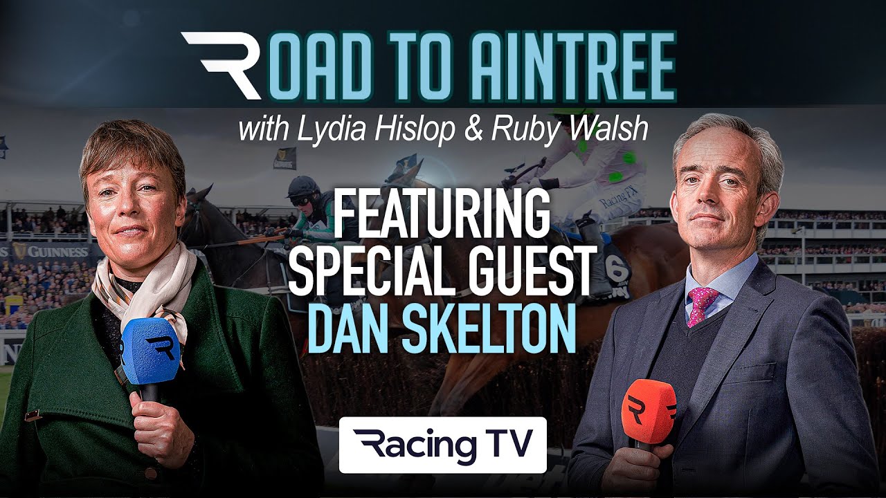 It's the Road to Skelton! Lydia and Ruby visit Dan and Harry Skelton ahead of Aintree