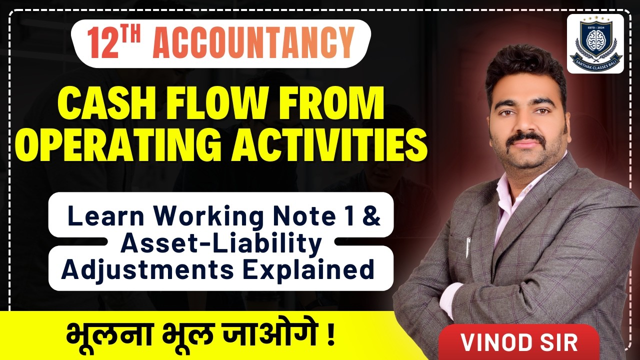 Cash Flow from Operating Activities Class 12 | Step-by-Step Format and Concepts 📊