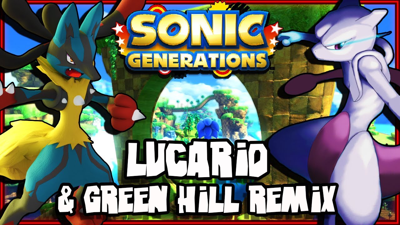 Sonic Generations PC - Lucario Character Mod w/Green Hill Remixed Level Mod
