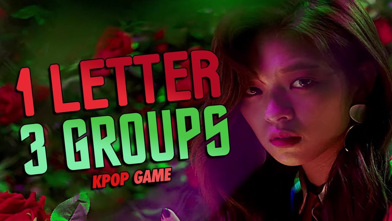 1 LETTER, 3 GROUPS || KPOP GAME