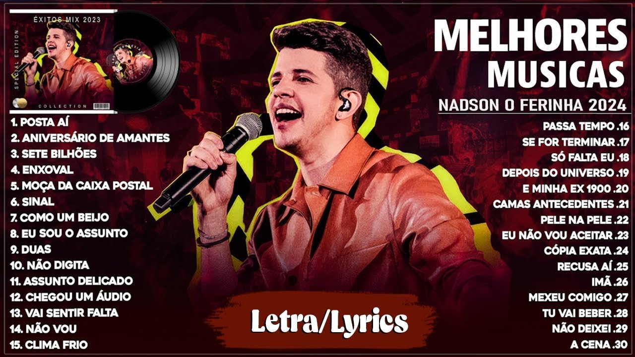 Nadson O Ferinha As Mais Tocadas 🔥🔥🔥🔥