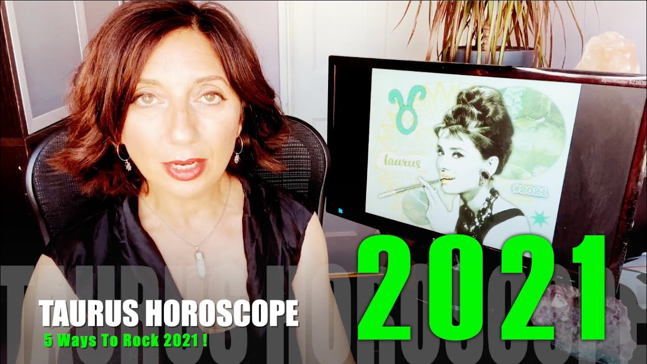 Taurus 2021 Horoscope ~ Succeed & Achieve by Darkstar Astrology