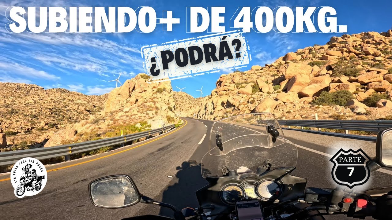 SUBIENDO LA RUMOROSA EN MOTOCICLETA CON MAS DE 400 Kg ¿PODRÁ? - Recorriendo el norte de México Pt. 7