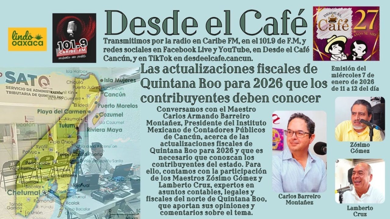 Desde el Café Cancún. Miércoles 07.Enero.2026